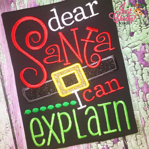 Dear Santa I Can Explain Embroidered Shirt - Christmas Shirt - Girls Christmas Shirt - Boys Christmas Shirt