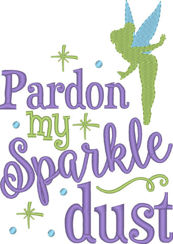 SAMPLE SALE, Pardon My Sparkle Dust Embroidered Shirt - Girls TinkerBell Shirt - Tinker Bell - Pixie Dust