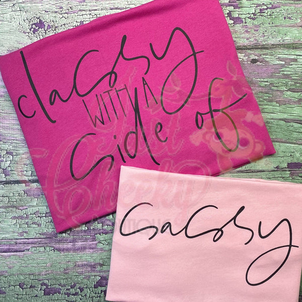 Classy With a Side of Sassy Shirts - Mommy and Me Shirts- Auntie and Me Shirts - Matching Shirts - Sassy and Classy